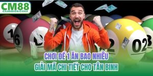 chơi đề 1 ăn bao nhiêu