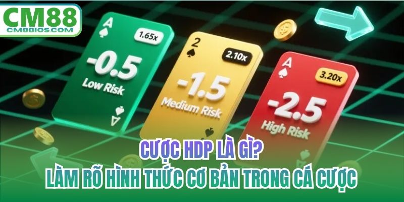 cược HDP là gì