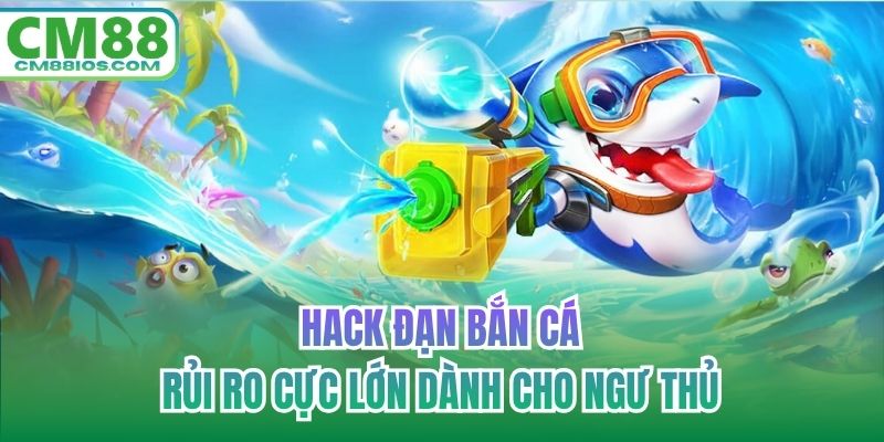 Hack đạn bắn cá