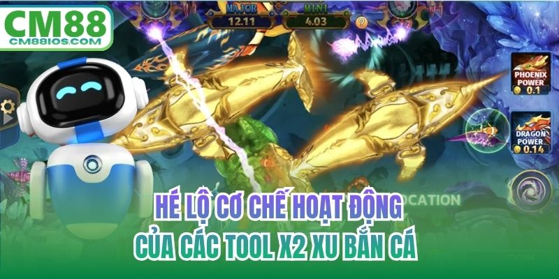 Hé lộ cơ chế hoạt động của các tool x2 xu bắn cá