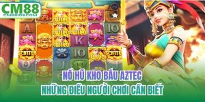 nổ hũ kho báu aztec
